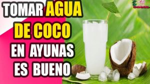 para que sirve el agua de coco en ayunas