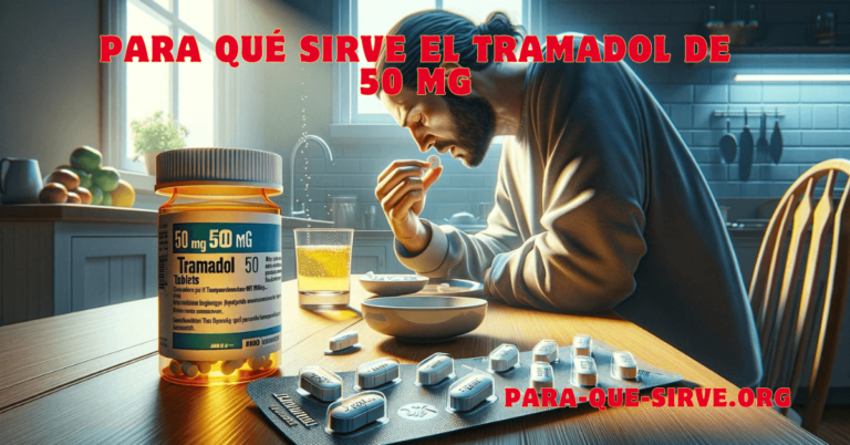 Para Qué Sirve el Tramadol de 50 mg 1