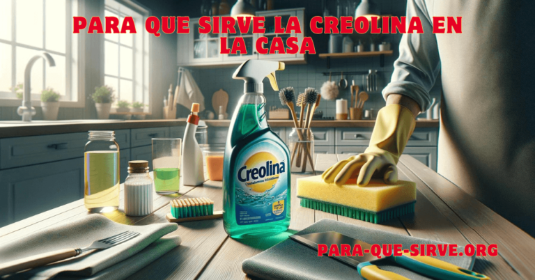 para que sirve la creolina en la casa guia